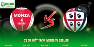 23:30 ngày 19/10: Monza vs Cagliari